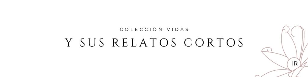 Colección VIDAS y sus Relatos Cortos por C.J.Ruiz